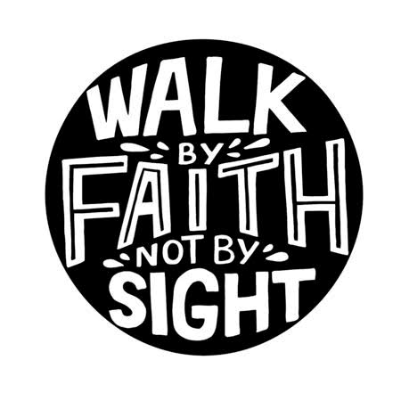 Walk by Faith (low price due to unclear print)